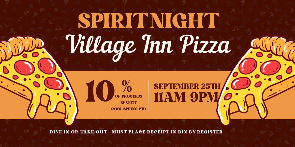 SPIRIT NIGHT - VILLAGE INN PIZZA