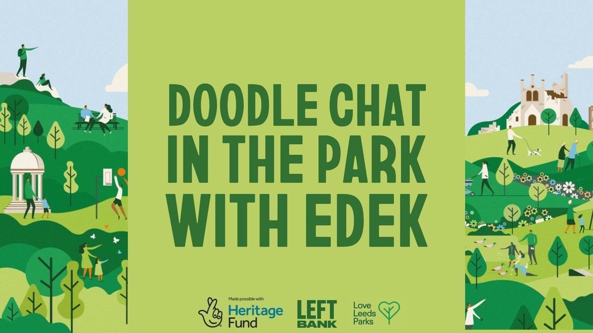 Doodle Chat in the Park with Edek Thompson