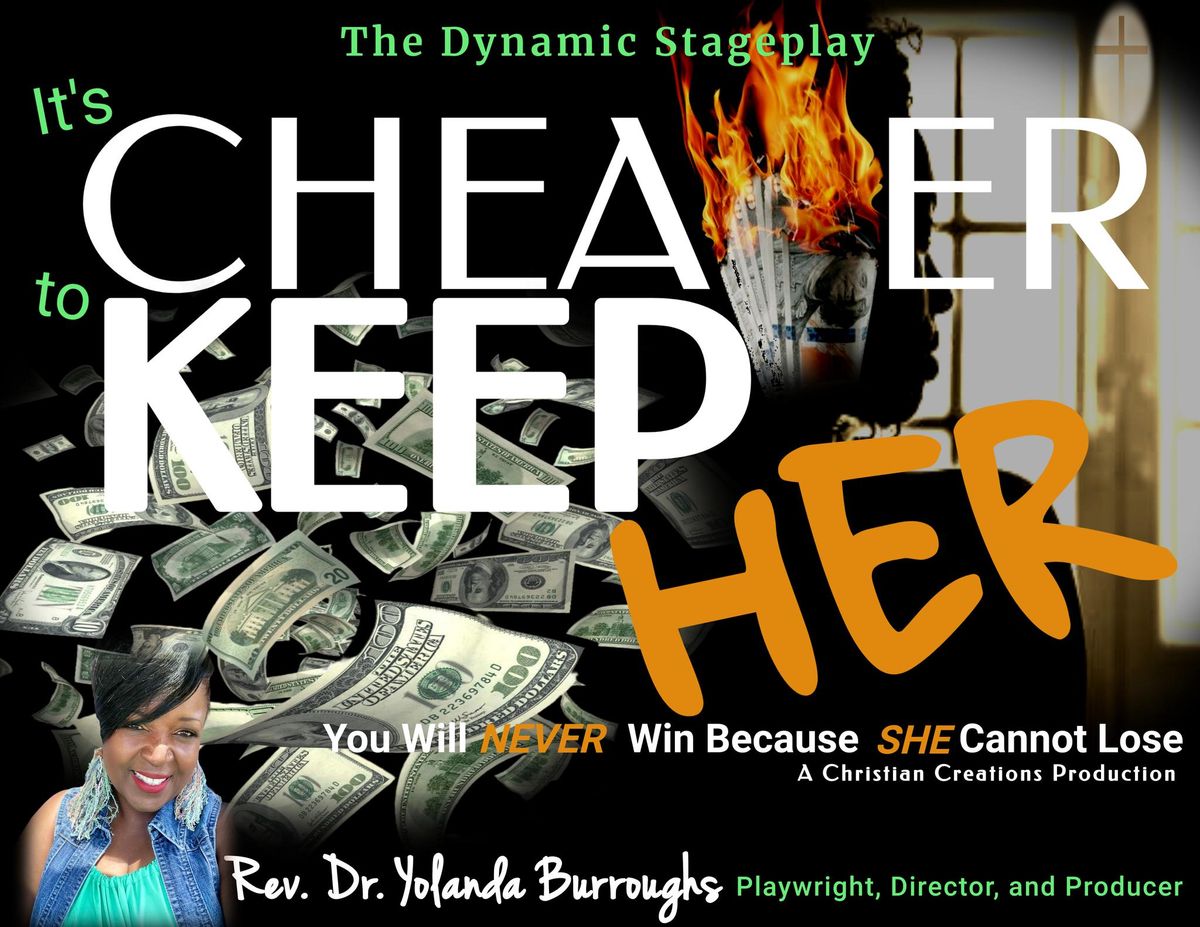 It's Cheaper to Keep Her (Stageplay)