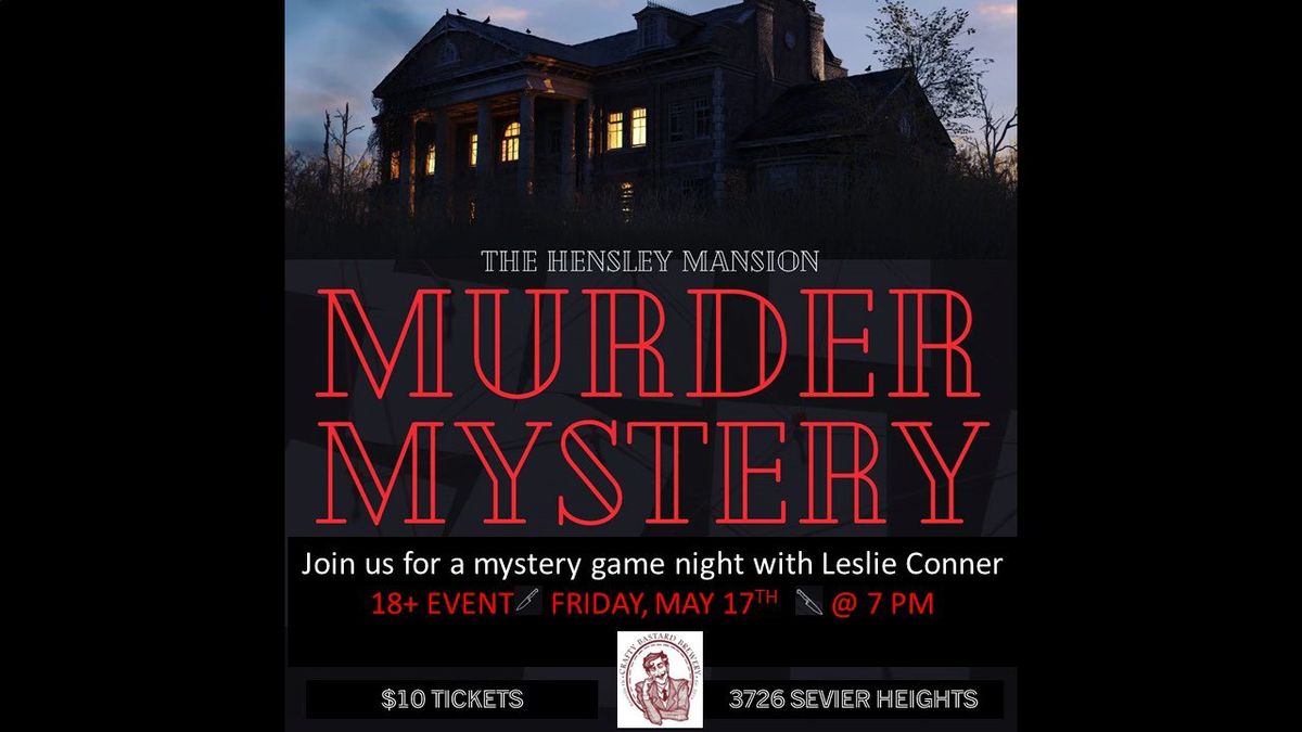Murder Mystery w\/ Leslie Connor