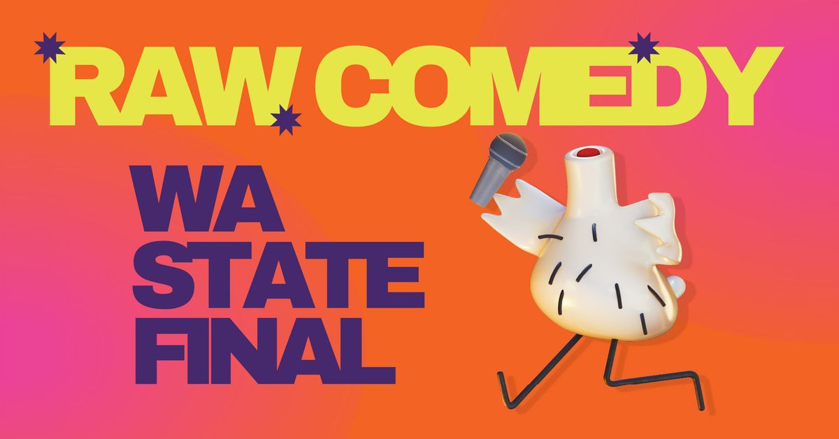 RAW Comedy - WA State Final