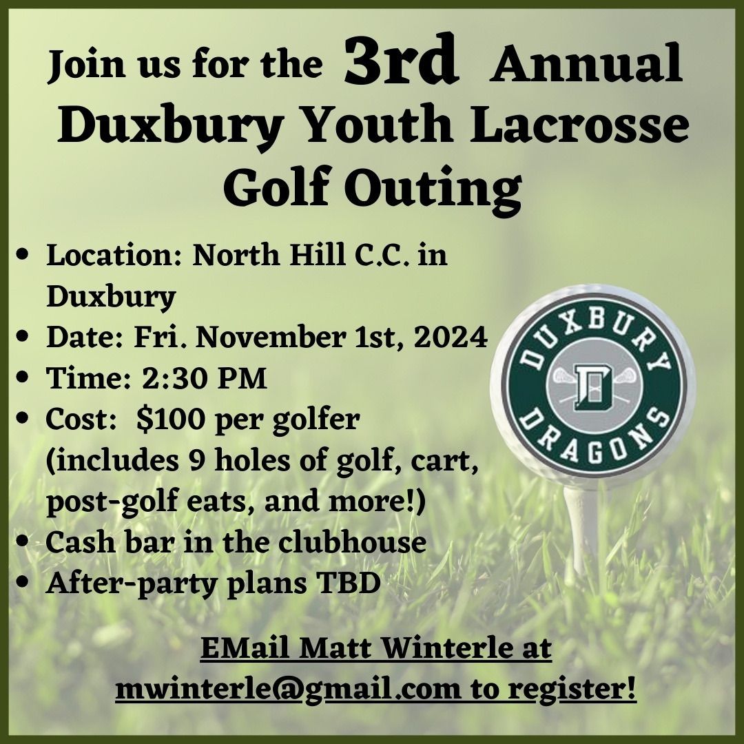 3RD Annual Duxbury Youth Lacrosse GOLF outing