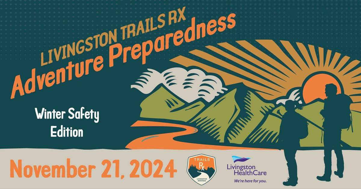 Livingston HealthCare's Adventure Preparedness: Winter Workshop