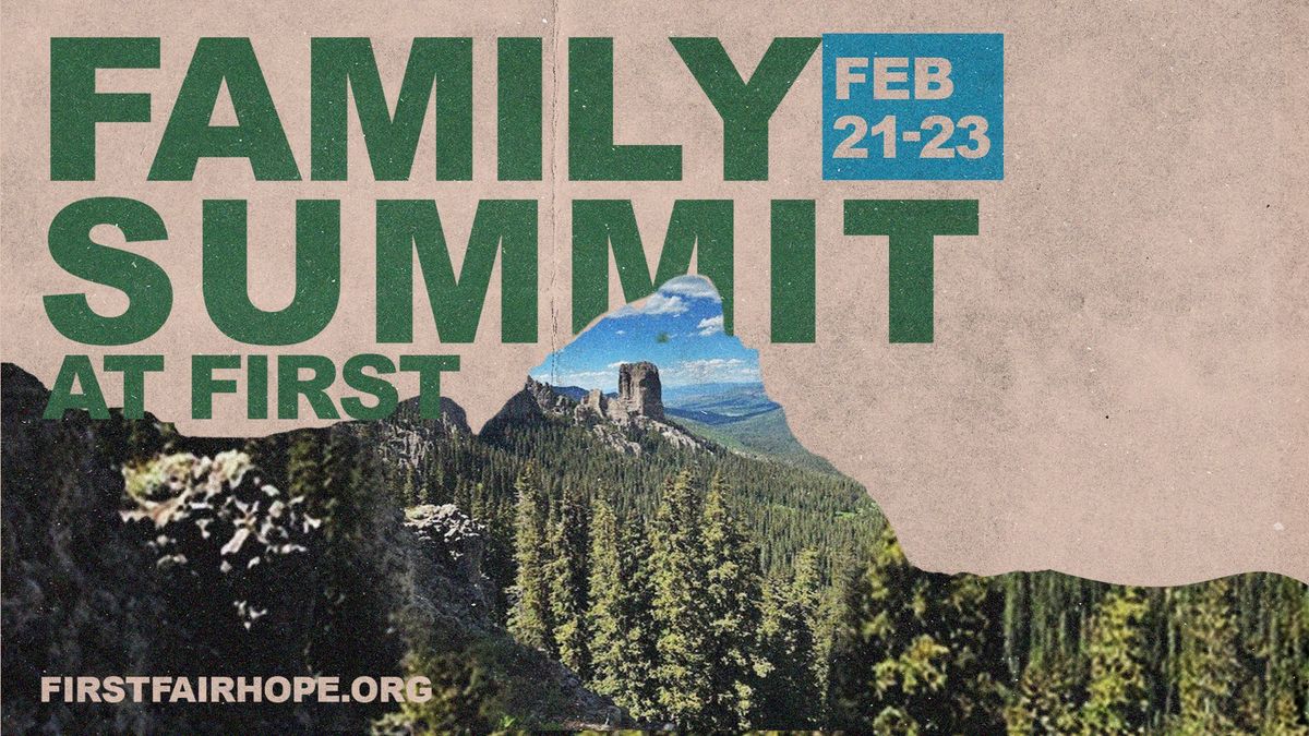 Family Summit at First