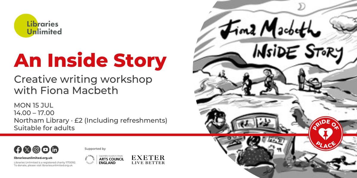 An Inside Story - Creative writing workshop with Fiona Macbeth (Booking Essential)