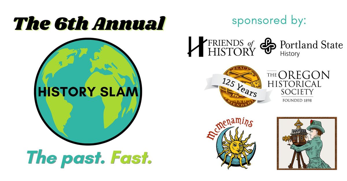The 6th Annual PSU History Slam 