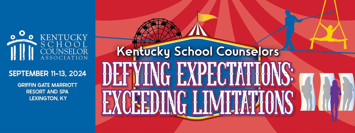 Kentucky School Counselor Association (KSCA) 2024 Conference