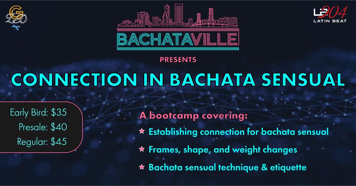 Bachata Bootcamp - Connection Edition
