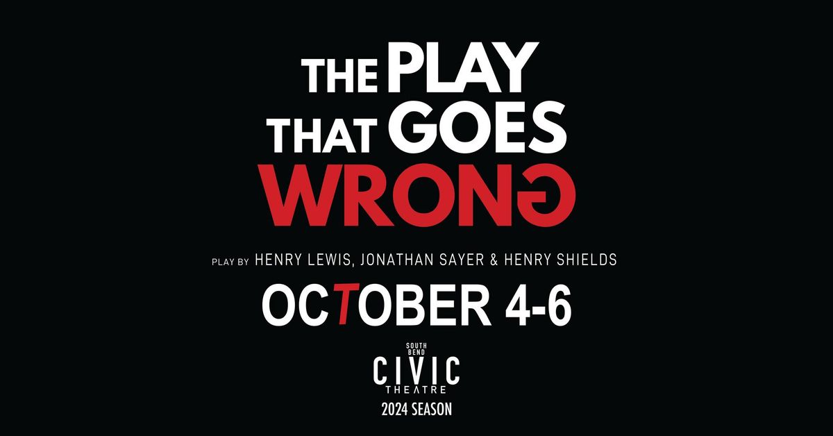 The Play That Goes Wrong at South Bend Civic Theatre