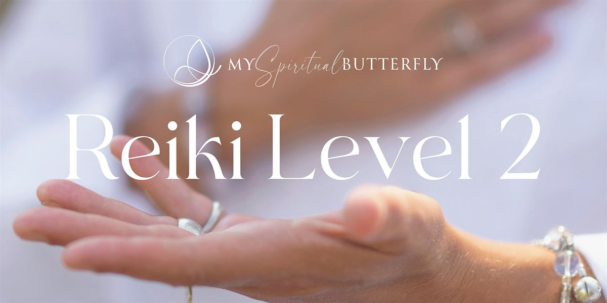 Usui Reiki Level 2 Certified Course - 2 days | London | 16th-17th May 2026