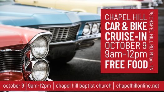 Chapel Hill Car & Bike Cruise-In, Chapel Hill Baptist Church-Milan, Tn, 9 October 2021