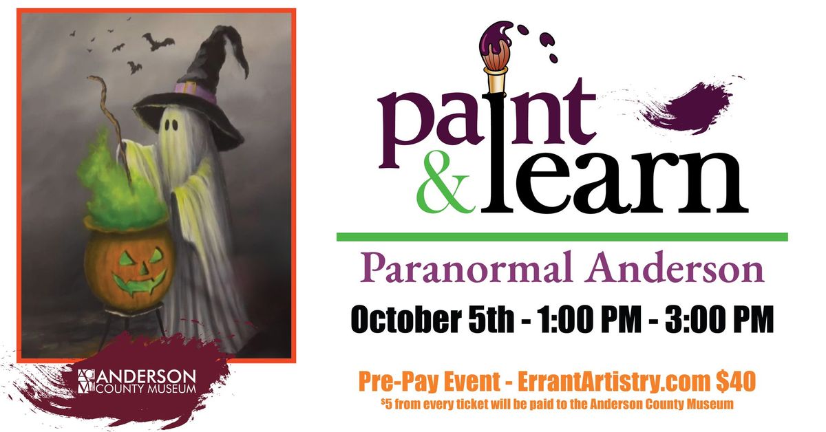 Paint & Learn - Paranormal Anderson