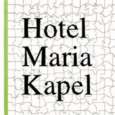 Hotel Maria Kapel - HMK