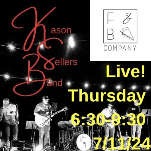 LIVE MUSIC featuring KASON SELLERS BAND!! Thursday night, 630-930!