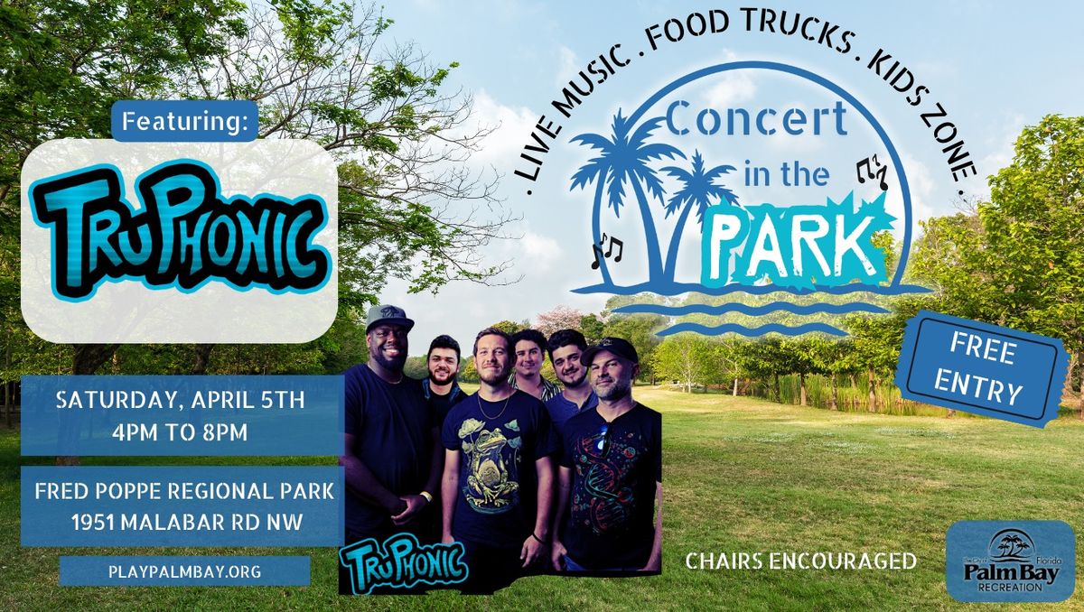 Concert in the Park featuring featuring Tru phonic