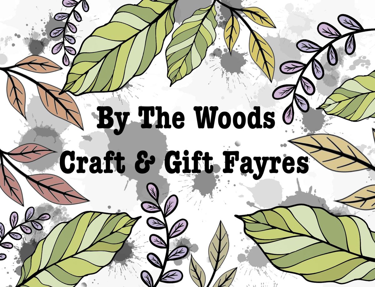 By The Woods Craft & Gift Fayre