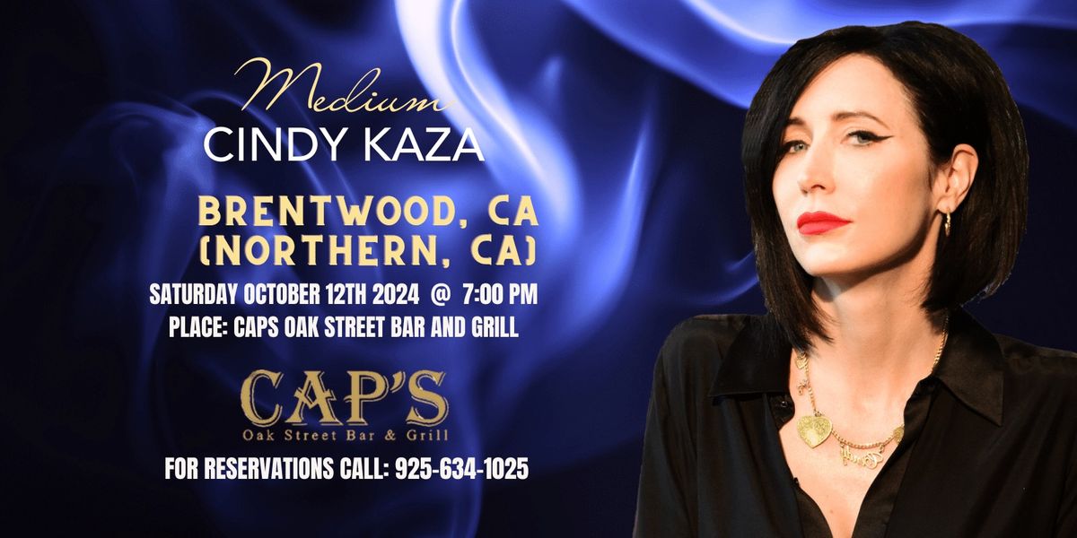 An Evening With Medium Cindy Kaza \u2013 Brentwood, CA (Northern Califonia)