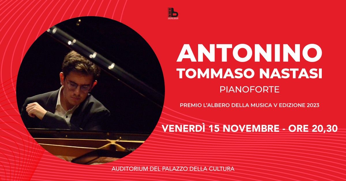 Antonino Tommaso Nastasi in concerto (Pianoforte)