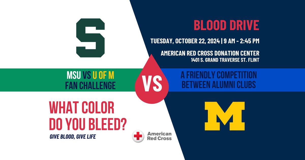 Blood Drive - MSU vs. U of M Fan Challenge