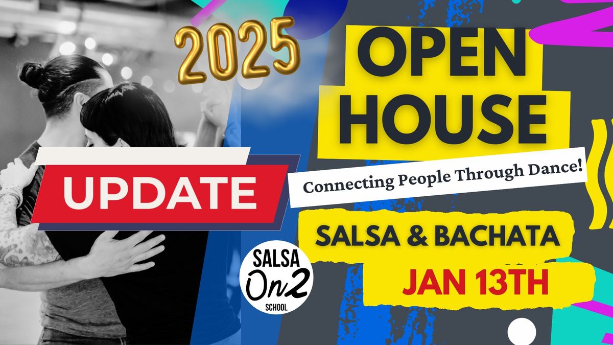 {Update} Salsa & Bachata: Open House #60 \u2728  2025