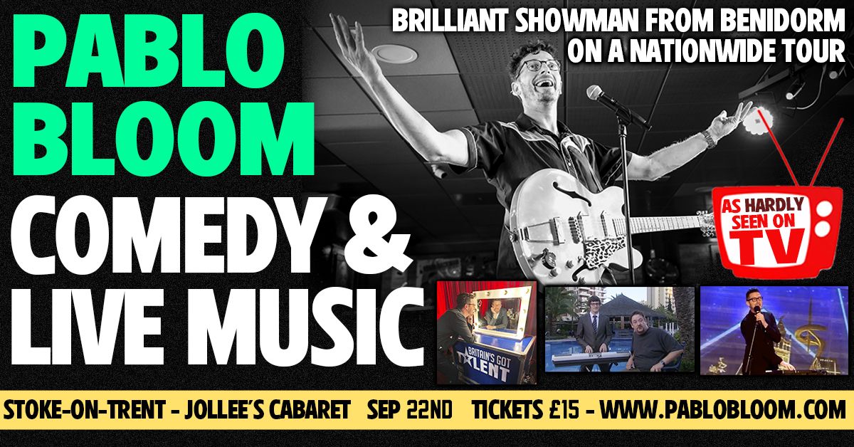 Comedy & live music showman PABLO BLOOM as hardly seen on TV!