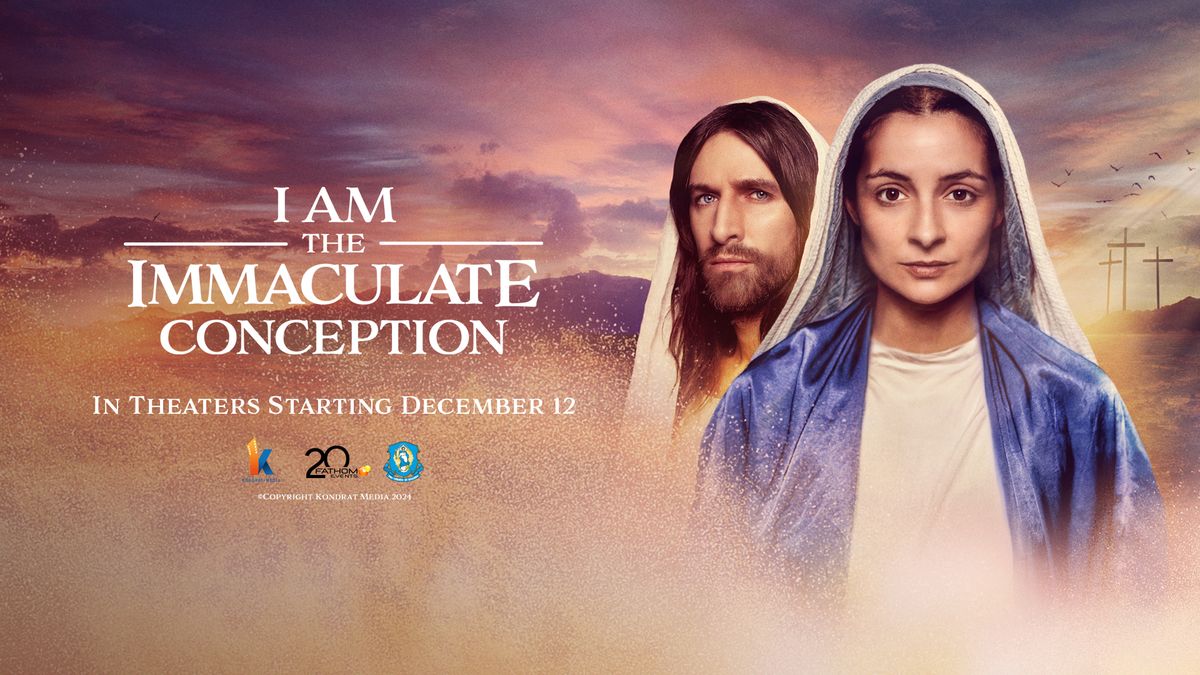 Special Event "I Am the Immaculate Conception"