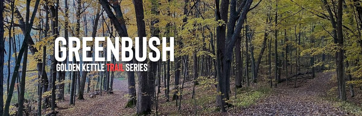 Golden Kettle Trail Series - Greenbush