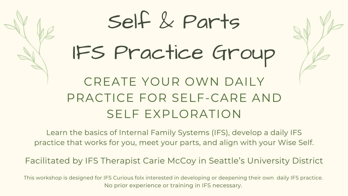 Self & Parts: IFS Practice Group