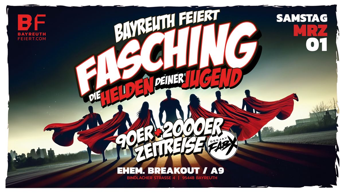 Fasching - Die Helden deiner Jugend mit DJ FabX 90\/2000er