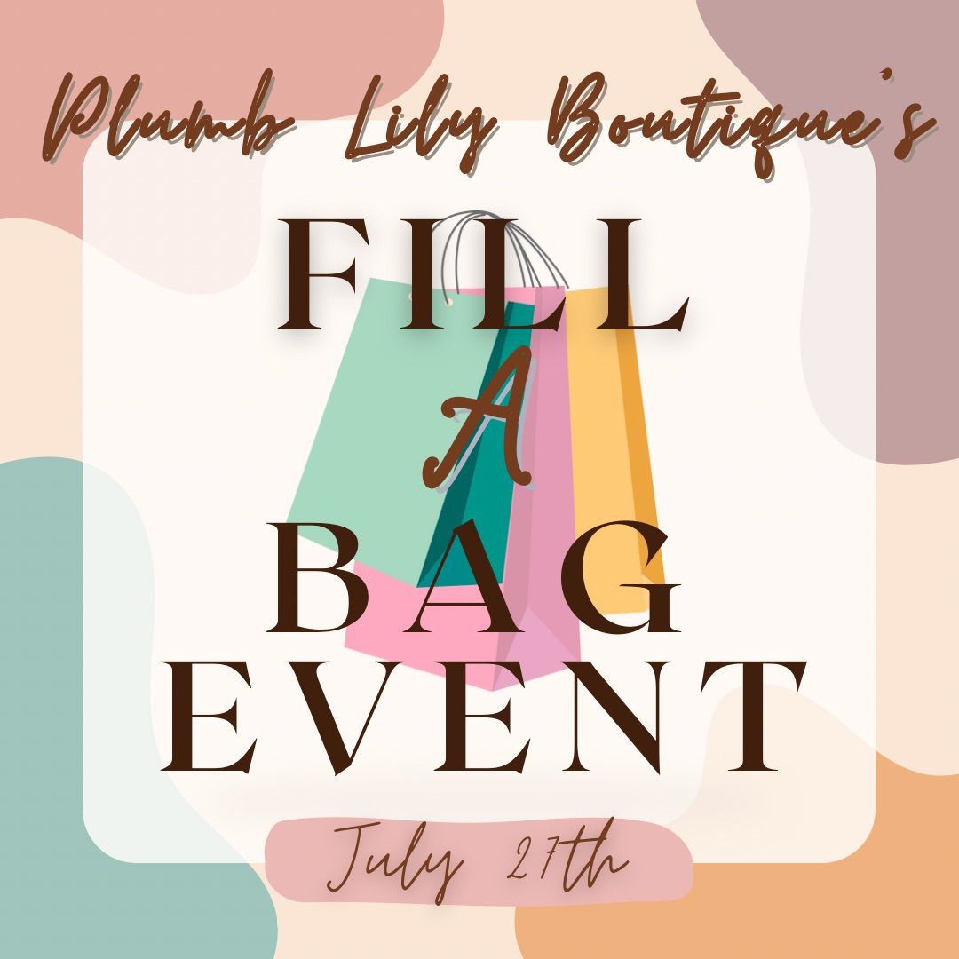 Plumb Lily\u2019s 2nd Annual Fill A Bag Event 