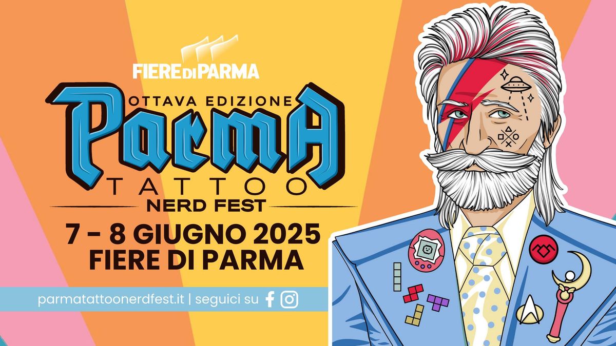 PARMA TATTOO NERD FEST VIII edizione | 7 -8 GIUGNO 2025 | FIERE DI PARMA