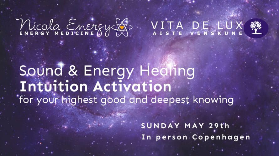 Sound & Energy Healing: Intuition Activation