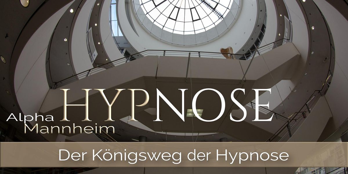 ALPHA HYPNOSE \u2022 Der Dialog der Seele als K\u00f6nigsweg der Hypnose