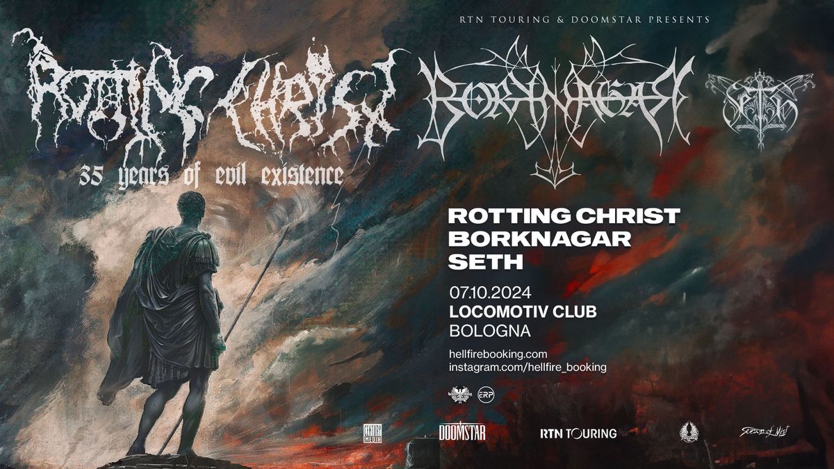 Rotting Christ e Borknagar co-headliner, e Seth | Locomotiv Club, Bologna