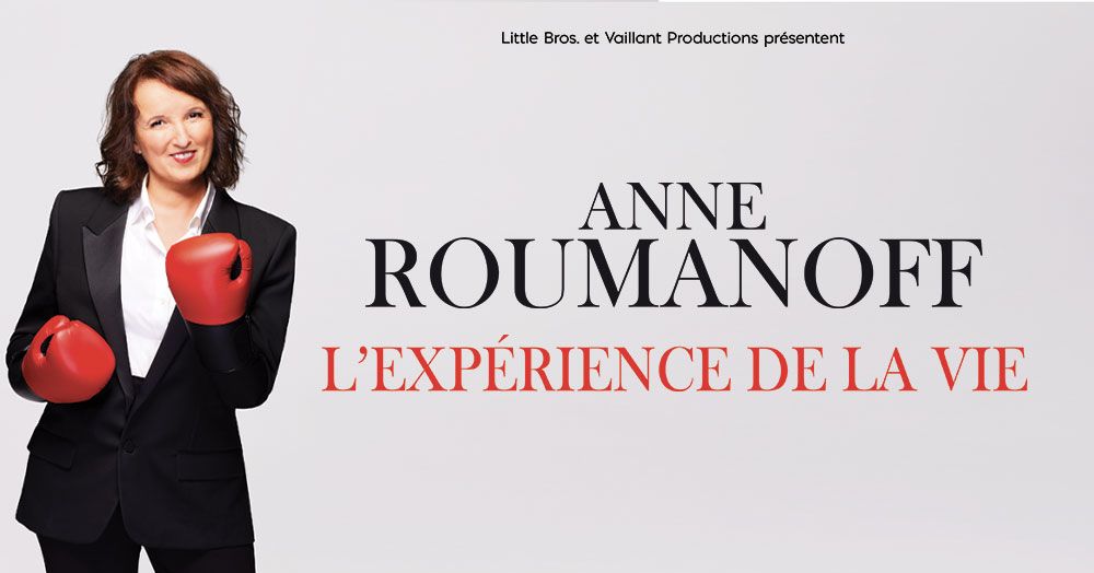 ANNE ROUMANOFF - L'EXPERIENCE DE LA VIE - ARRAS