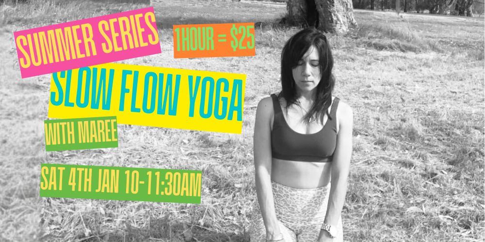 Summer Series Slow Flow Yoga 