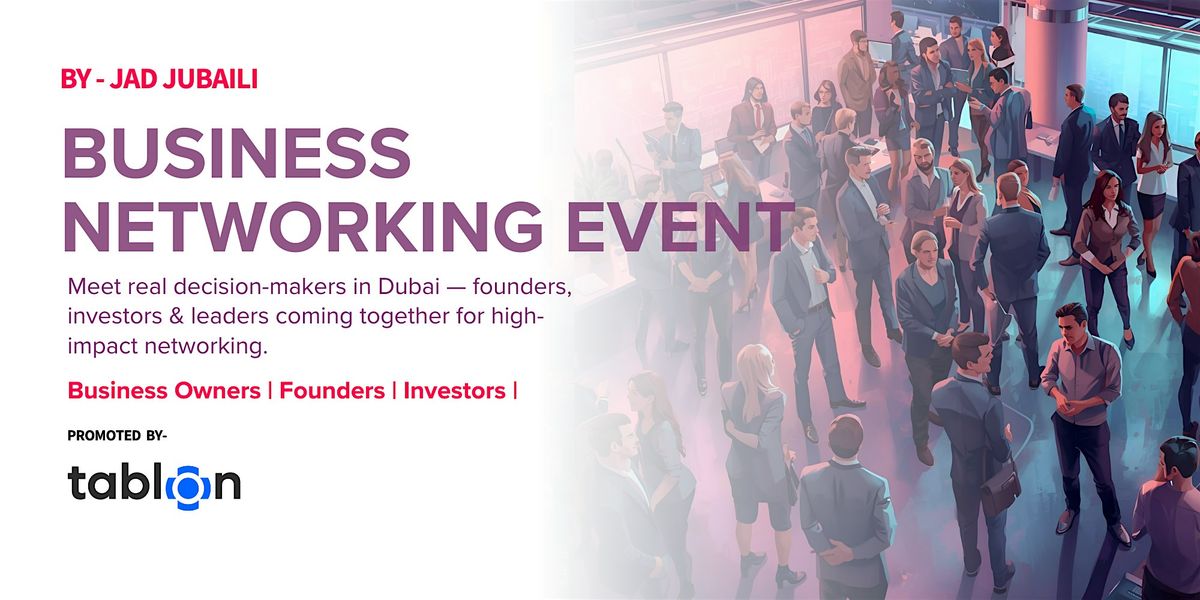 Dubai Business Networking Event I B2B Networking