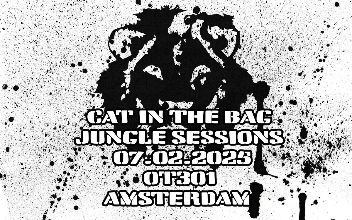 Cat In The Bag Jungle Sessions