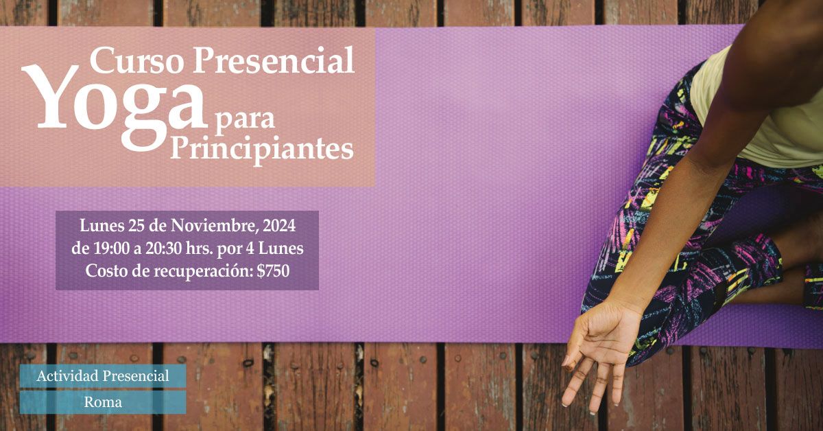 Curso Intensivo de Yoga para Principiantes (por 4 Lunes)