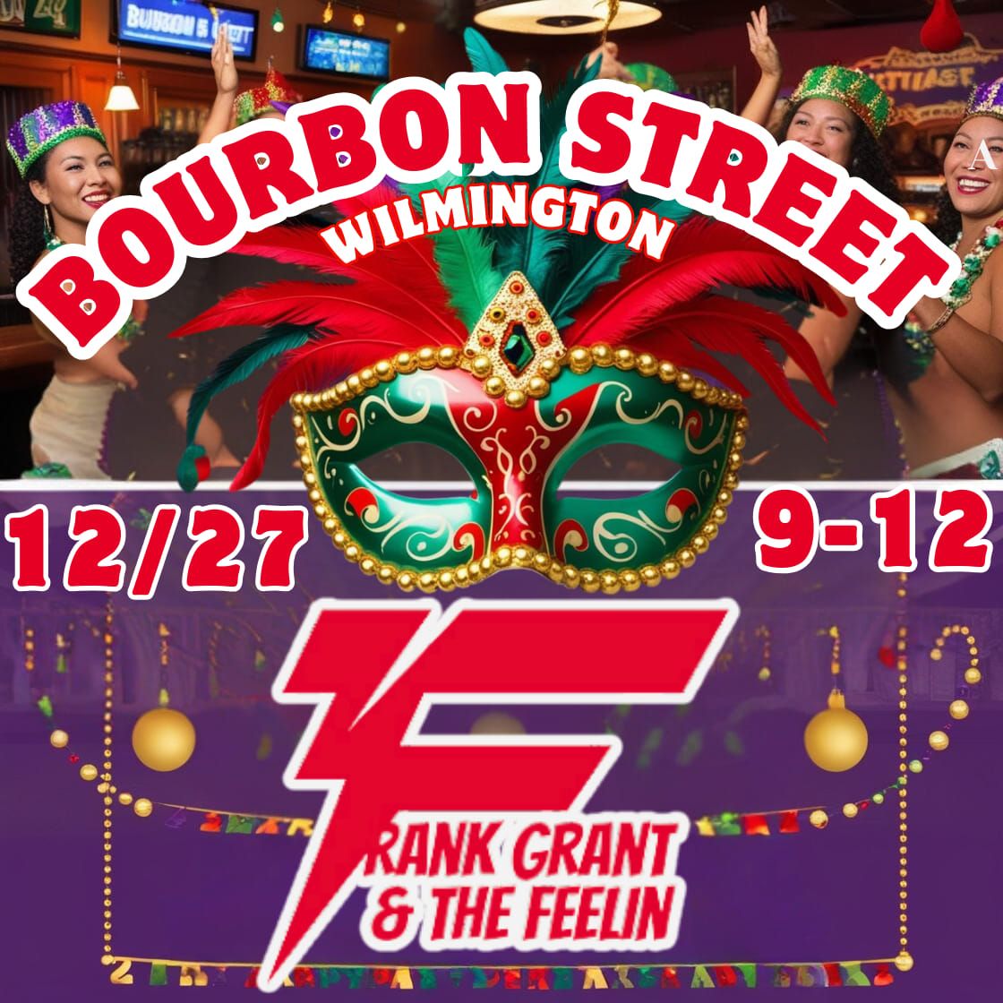 FRANK GRANT AND THE FEELIN BOURBON STREET'S CHRISTMAS CELEBRATION ONE LAST DANCE