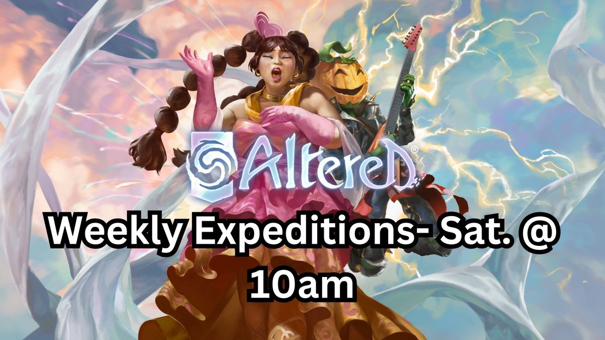 Altered TCG - Weekly Expedition! 