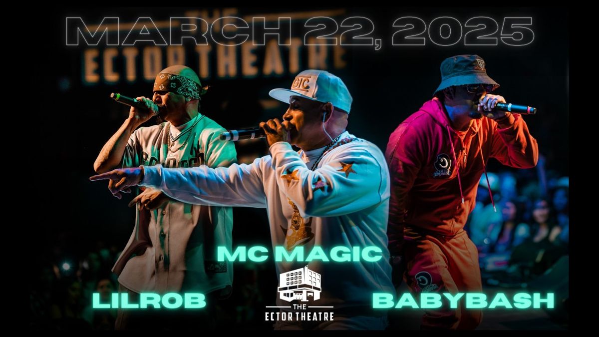 MC Magic, Baby Bash & Lil Rob