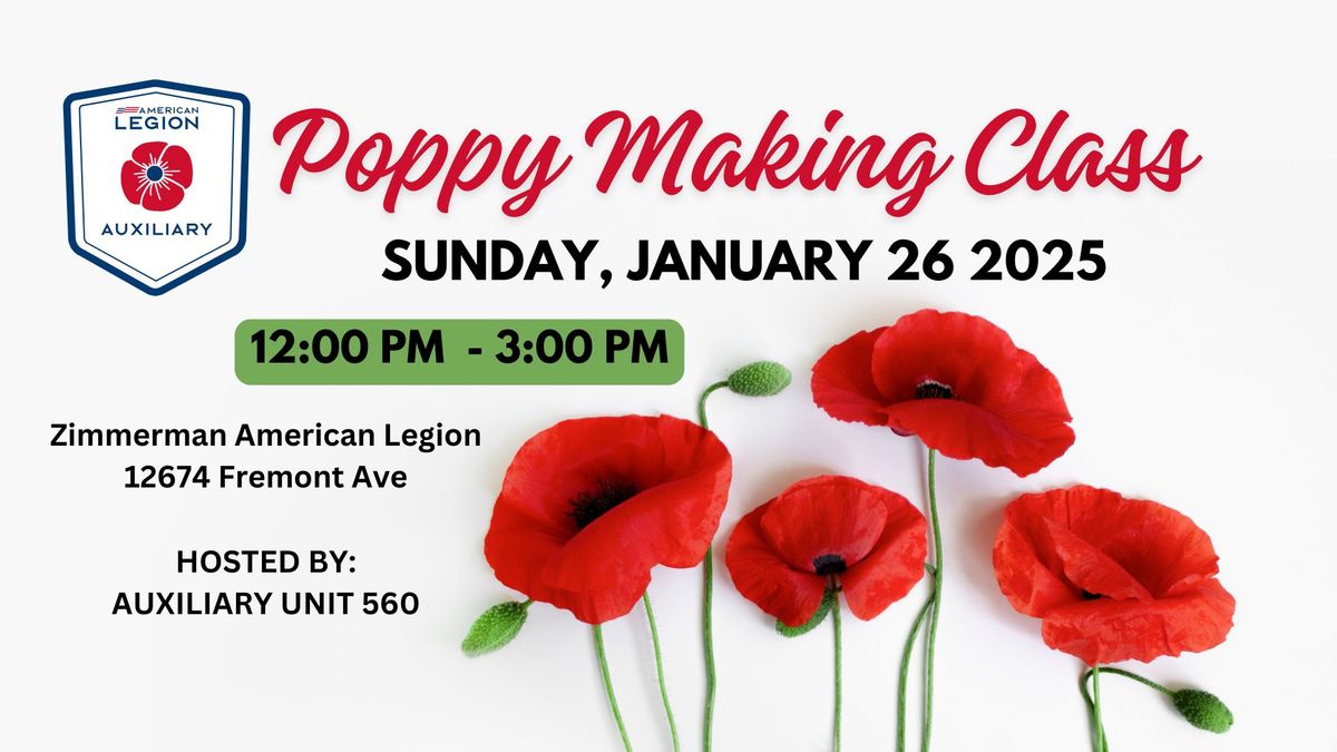 Poppy Making Class - Presented by the Zimmerman American Legion Auxiliary