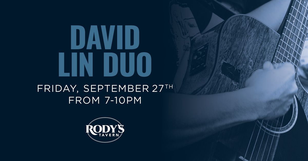 Live Music with the David Lin Duo! 