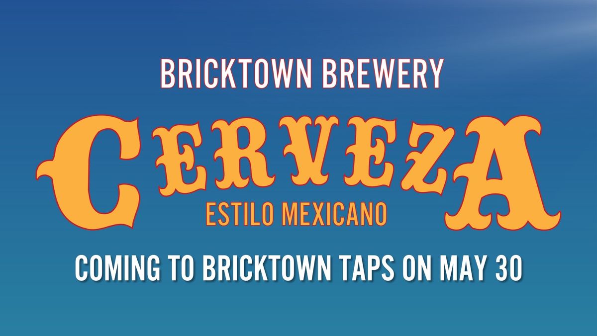Tap into the Fiesta! Bricktown Cerveza Is Tapping Soon!