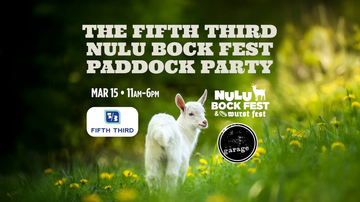 Fifth Third NuLu Bock Fest Paddock Party at Garage Bar