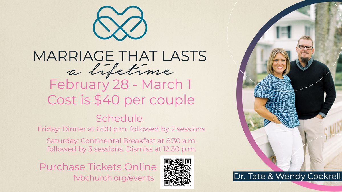 Marriage That Lasts a Lifetime | Marriage Conference