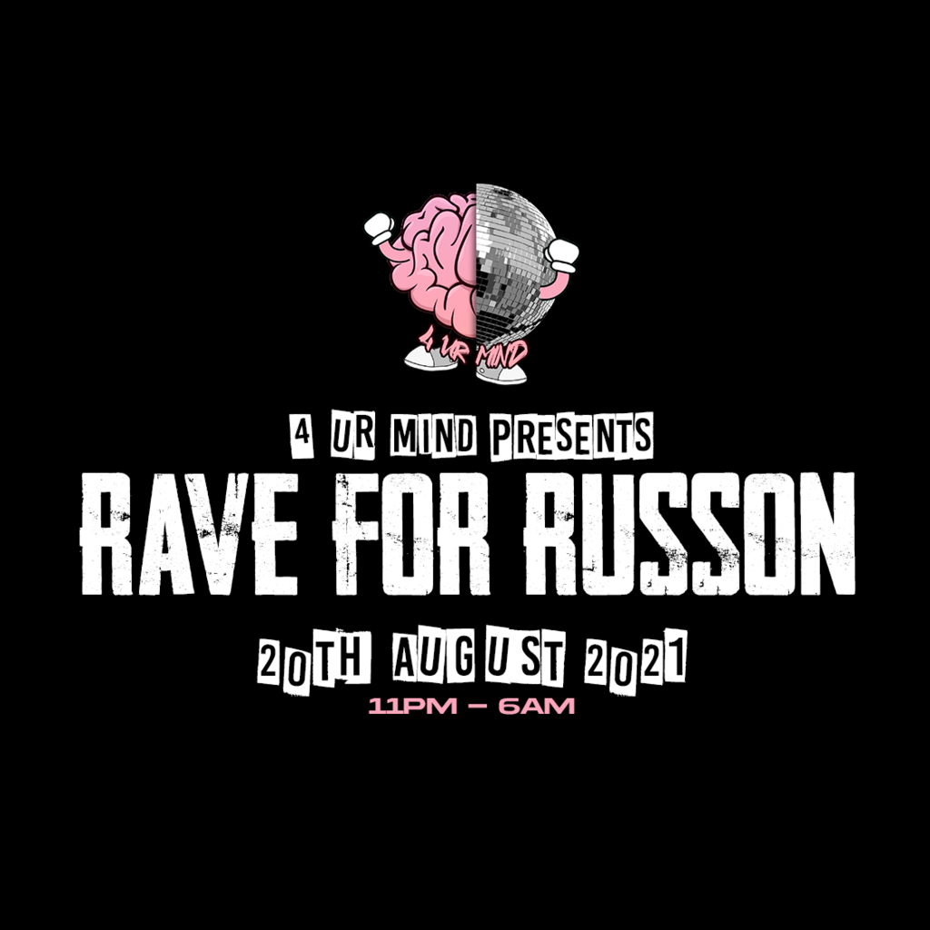 4 UR MIND Presents: Rave for Russon