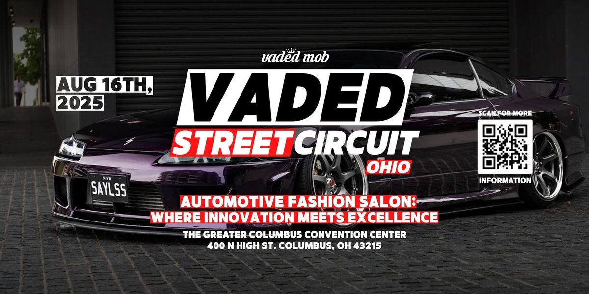 VADED STREET CIRCUIT: OHIO 2025