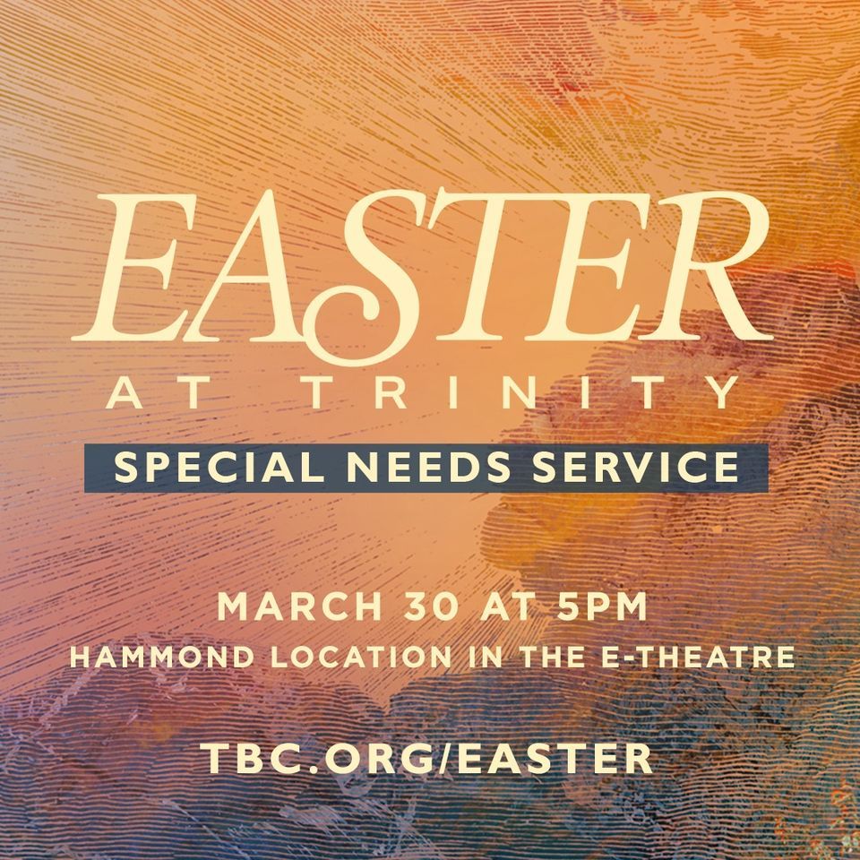 Special Needs Family Easter Service